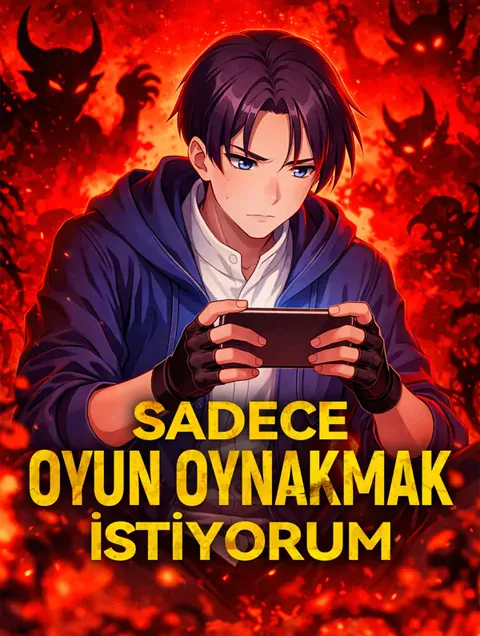 SADECE OYUN OYNAKMAK İSTİYORUM