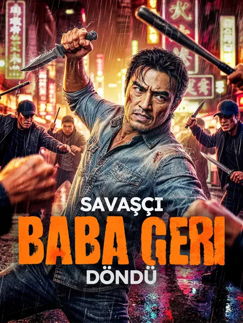 Savaşçı Baba Geri Döndü