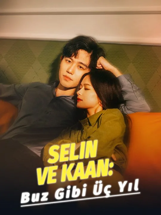 Selin ve Kaan: Buz Gibi Üç Yıl