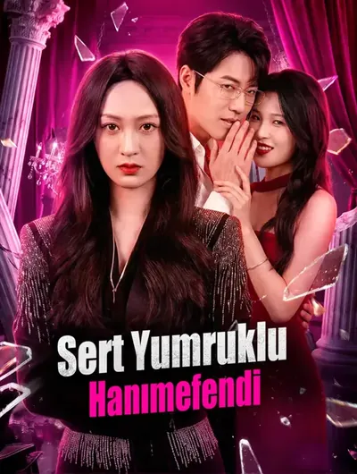 Sert Yumruklu Hanımefendi(Dublajlı)