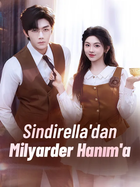 Sindirella'dan Milyarder Hanım'a