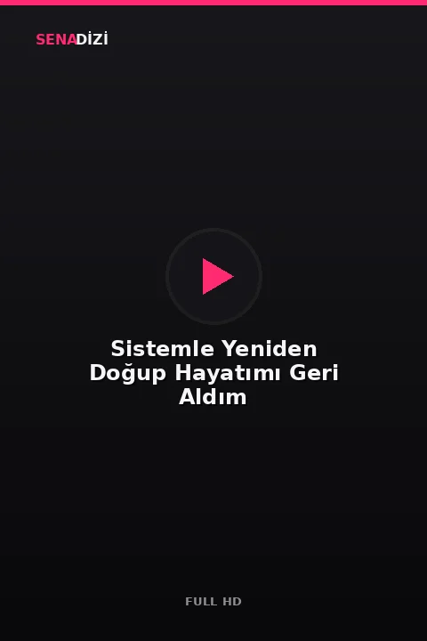 Sistemle Yeniden Doğup Hayatımı Geri Aldım