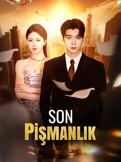 SON PİŞMANLIK
