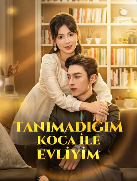 Tanımadığım Koca ile Evliyim(Dublajlı)