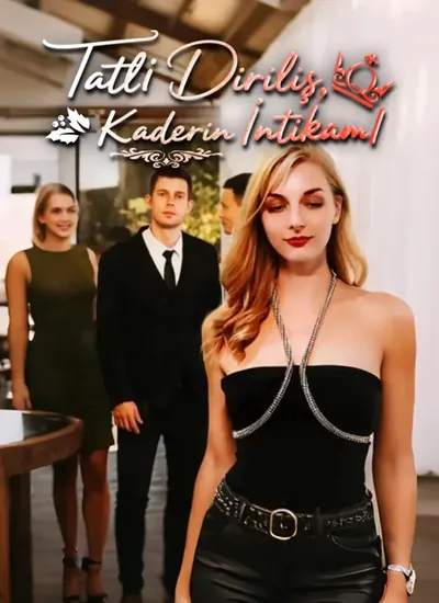 Tatlı Diriliş, Kaderin İntikamı