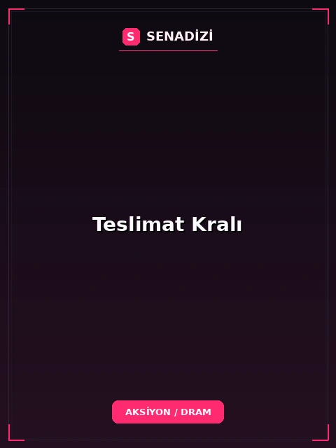 TESLİMAT KRALI