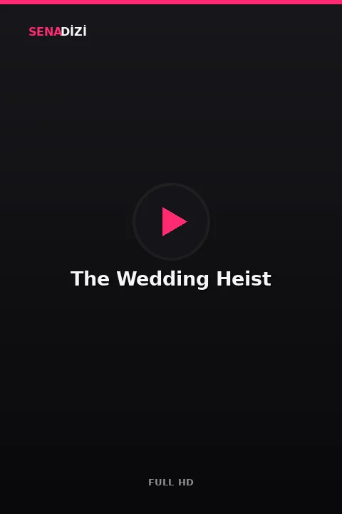 The Wedding Heist