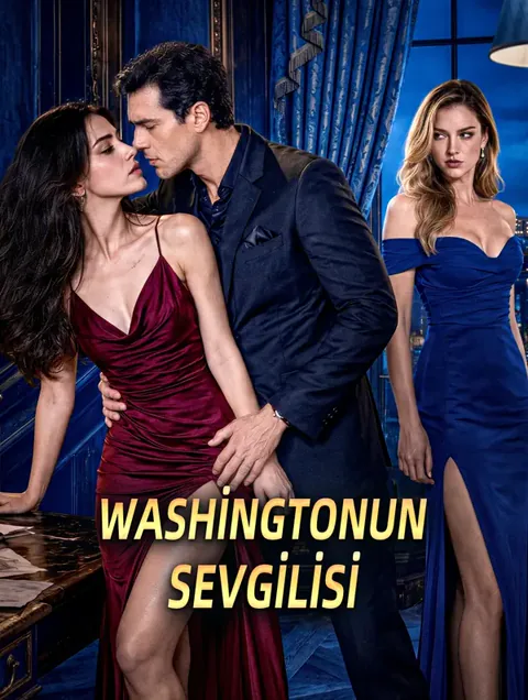 WASHİNGTONUN SEVGİLİSİ