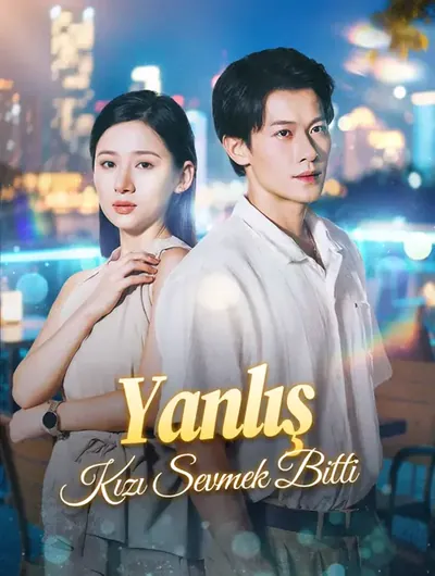 Yanlış Kızı Sevmek Bitti