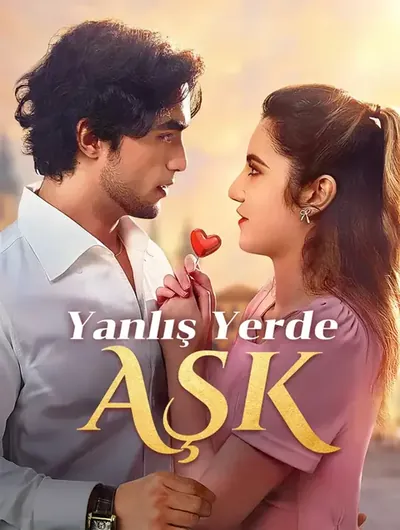 Yanlış Yerde Aşk(Dublajlı)