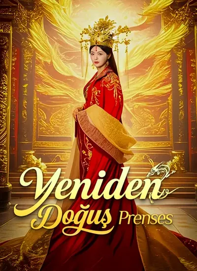 YENİDEN DOĞAN PRENSES