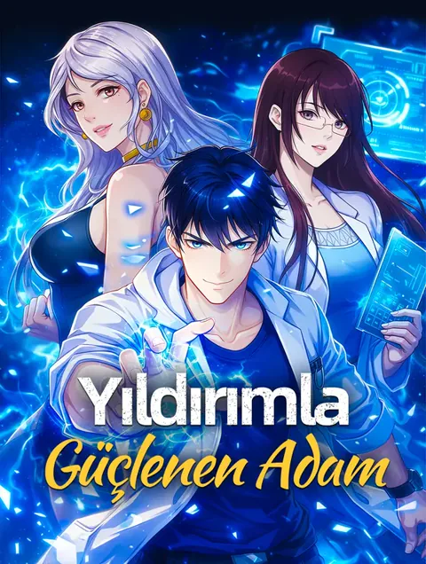 Yıldırımla Güçlenen Adam