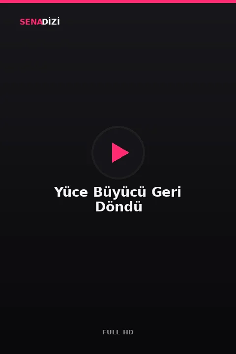 Yüce Büyücü Geri Döndü