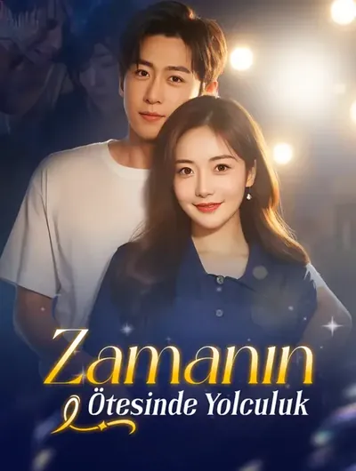 Zamanın Ötesinde Yolculuk