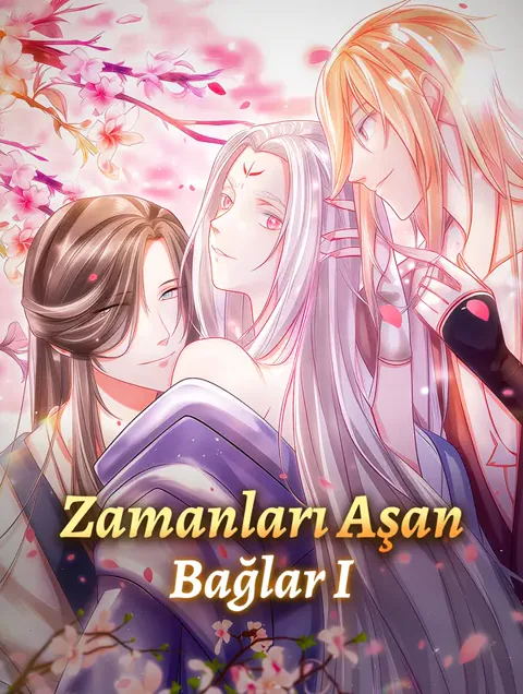 Zamanları Aşan Bağlar I