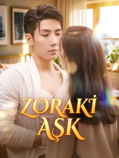 Zoraki Aşk(Dublajlı)